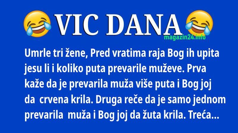 VIC DANA: Tri žene pred vratima raja