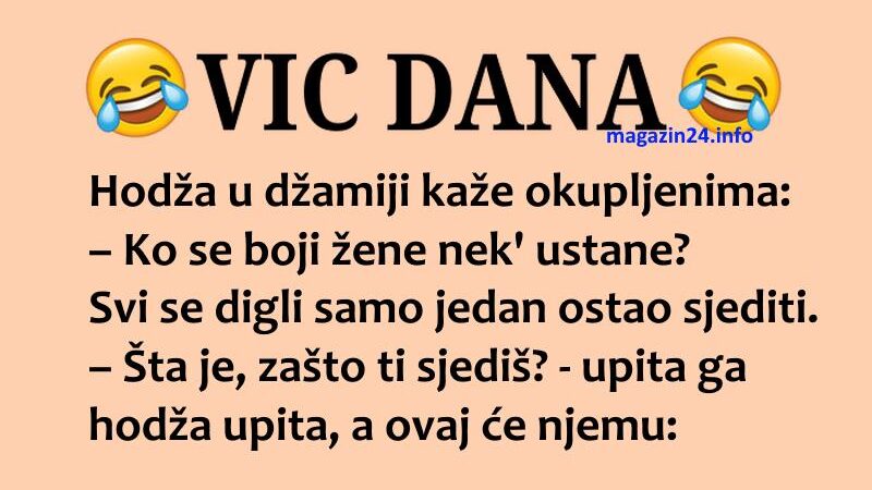 VIC DANA: Ko se boji žene?