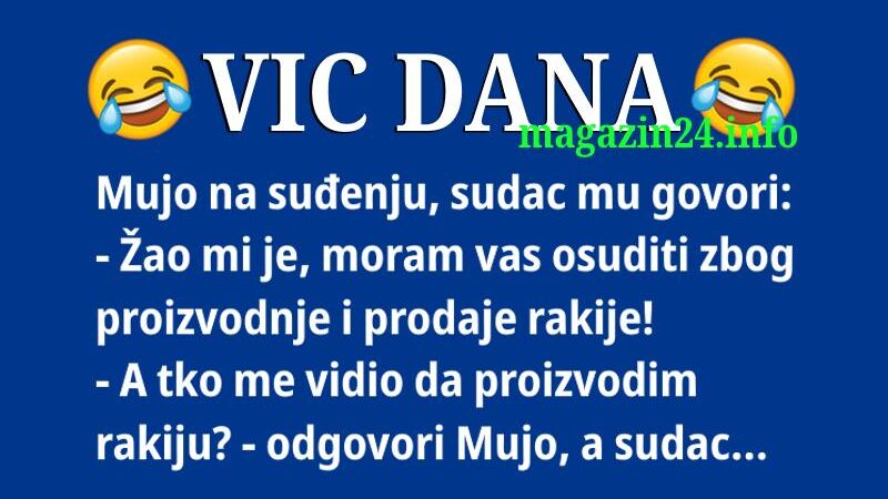 VIC DANA: Mujo na suđenju