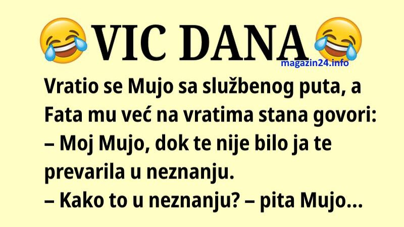 VIC DANA: Prevarila ga u neznanju