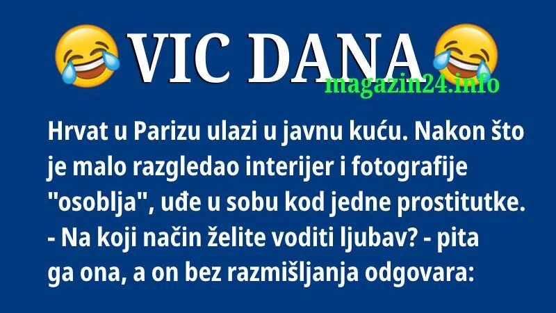 VIC DANA: Hrvat u javnoj kući u Parizu