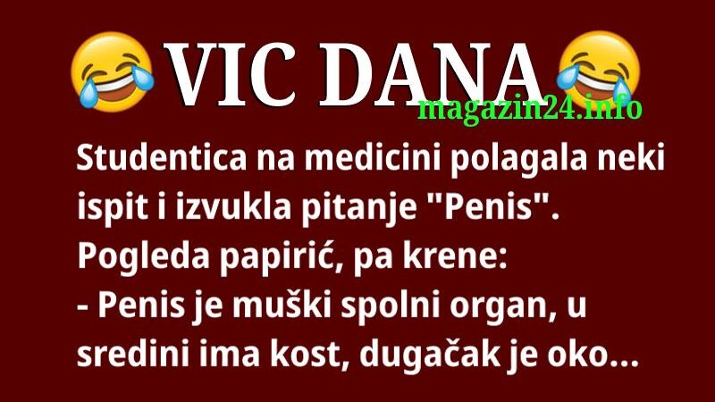 VIC DANA: Ispit na medicini