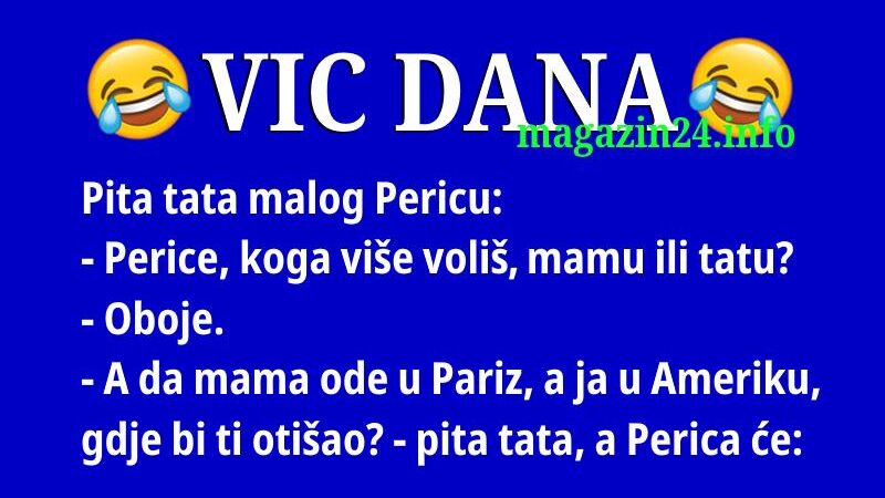 VIC DANA: Koga više voli?