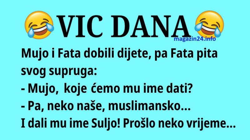 VIC DANA: Mujo i Fata dobili dijete