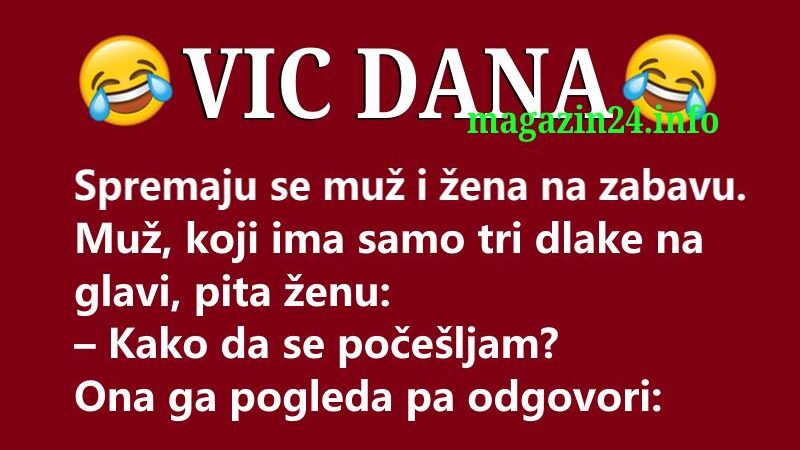 VIC DANA: Češljanje