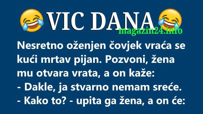 VIC DANA: Nema sreće